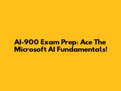 AI-900 Exam Prep: Ace The Microsoft AI Fundamentals!