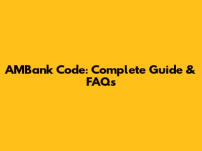 AMBank Code: Complete Guide & FAQs