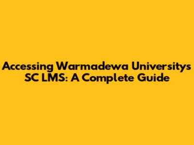 Accessing Warmadewa University's SC LMS: A Complete Guide