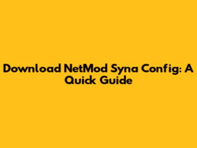 Download NetMod Syna Config: A Quick Guide