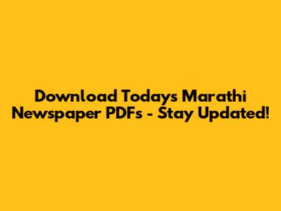 Download Today's Marathi Newspaper PDFs - Stay Updated!