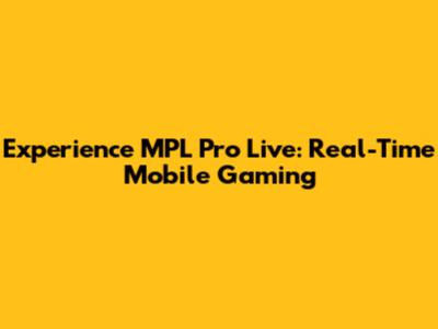 Experience MPL Pro Live: Real-Time Mobile Gaming