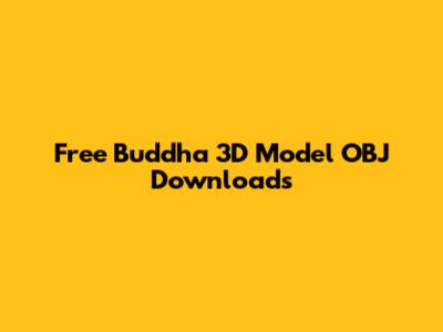 Free Buddha 3D Model OBJ Downloads