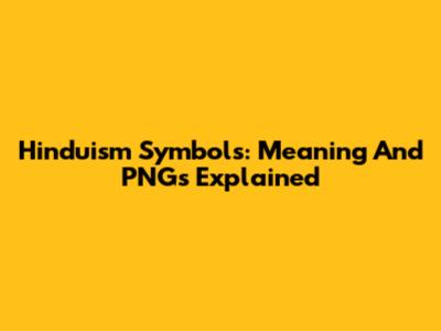 Hinduism Symbols: Meaning And PNGs Explained