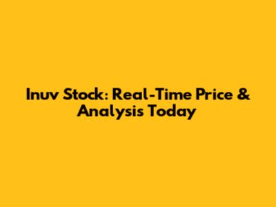 Inuv Stock: Real-Time Price & Analysis Today