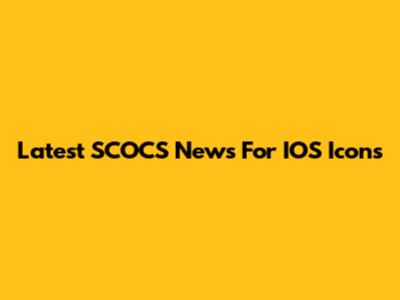 Latest SCOCS News For IOS Icons