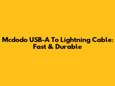 Mcdodo USB-A To Lightning Cable: Fast & Durable