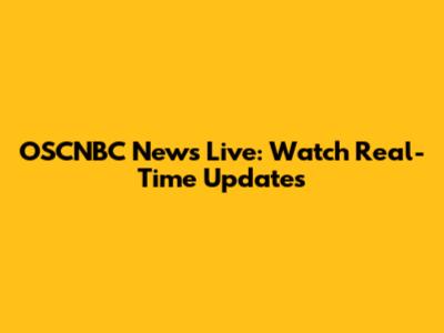 OSCNBC News Live: Watch Real-Time Updates