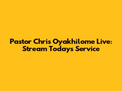 Pastor Chris Oyakhilome Live: Stream Today's Service