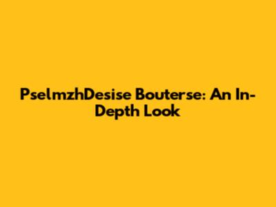 PselmzhDesise Bouterse: An In-Depth Look