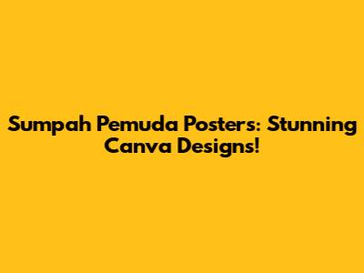 Sumpah Pemuda Posters: Stunning Canva Designs!