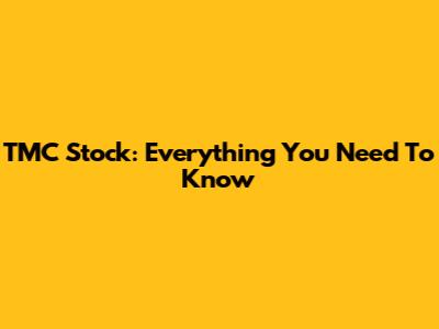 TMC Stock: Everything You Need To Know