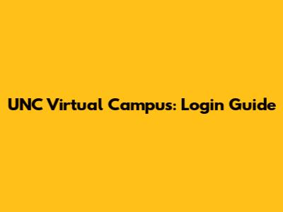 UNC Virtual Campus: Login Guide