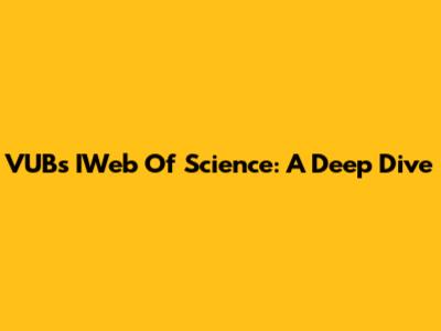 VUB's IWeb Of Science: A Deep Dive